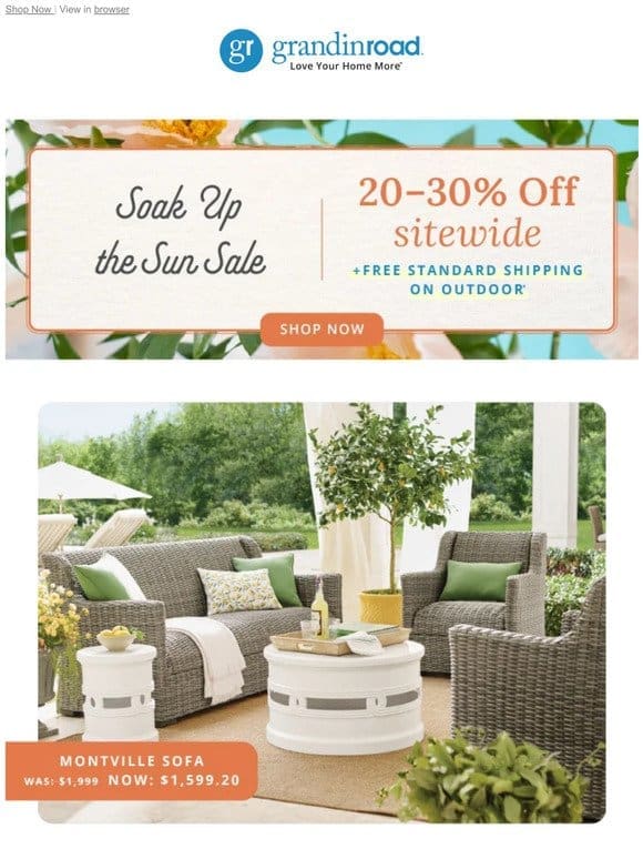 Free Shipping* + 20-30% off on your new Outdoor oasis