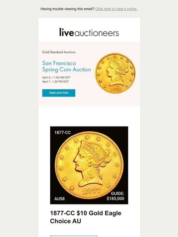 Gold Standard Auctions | San Francisco Spring Coin Auction