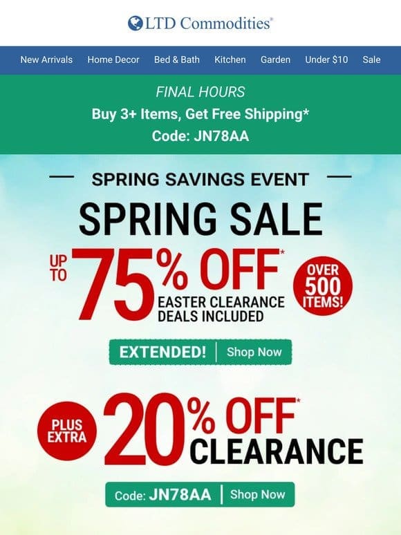 HURRY: Only Hours Left of Spring Sale!