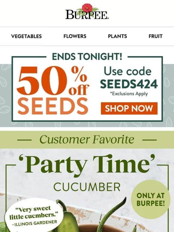 Half-off seeds ends tonight