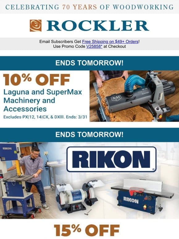 Hurry! Discounts on Laguna， Rikon， and Next Wave End Tomorrow!