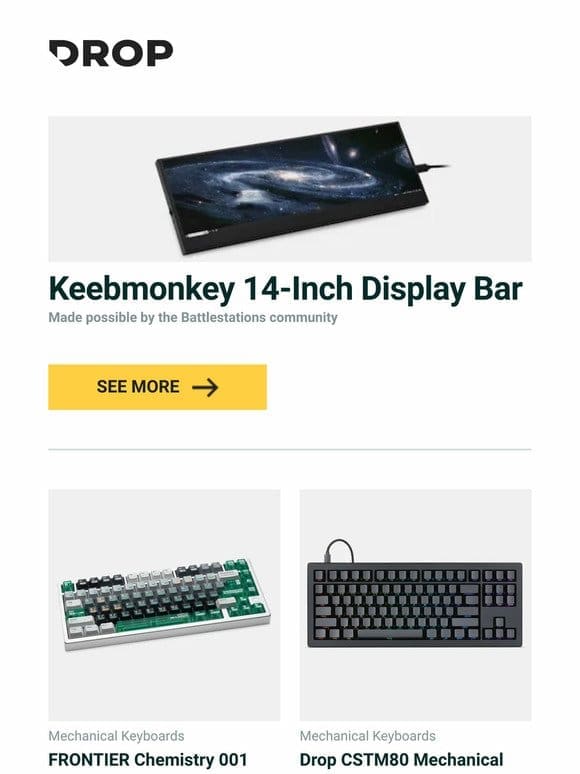 Keebmonkey 14-Inch Display Bar， FRONTIER Chemistry 001 PBT Keycap Set， Drop CSTM80 Mechanical Keyboard and more…