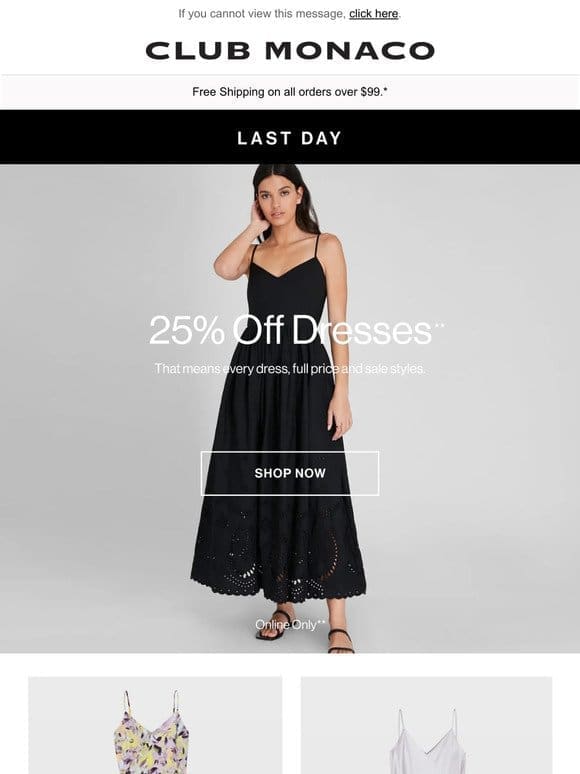LAST DAY: 25% Off Spring Dresses