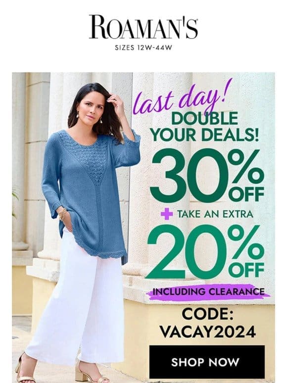 LAST DAY: 30% off PLUS extra 20% off