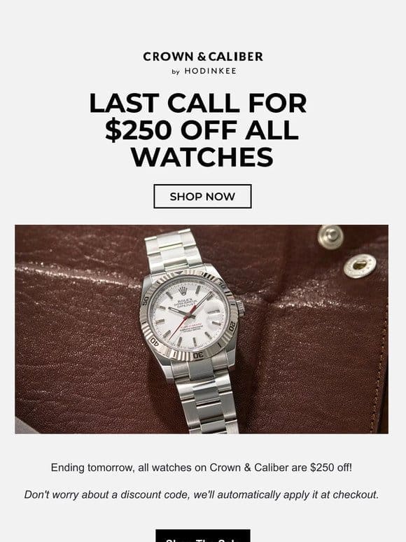 Last Call For $250 Off Sitewide ?