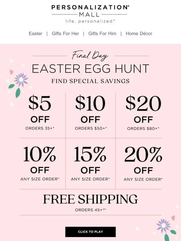 Last Chance To Find The Easter Egg! Save Up To $20 Off