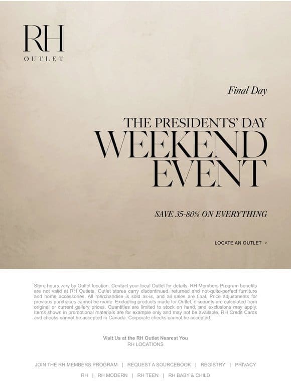Last Chance. The Presidents’ Day Weekend Event Ends Today.