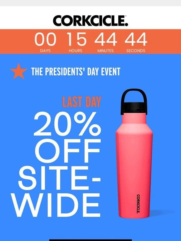Last Day: 20% Off Sitewide