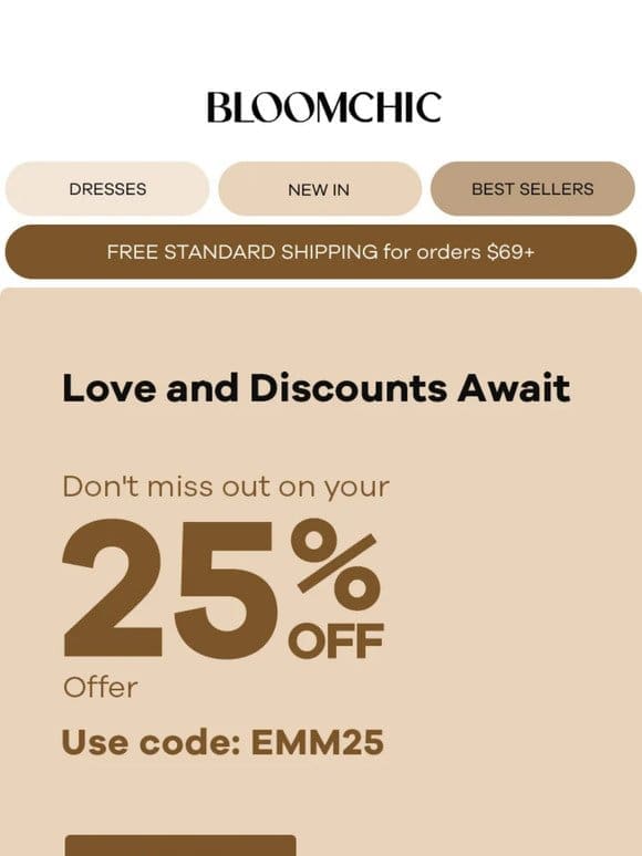 Last Day Alert: Grab Your 25% Off and Embrace Love and Discounts!