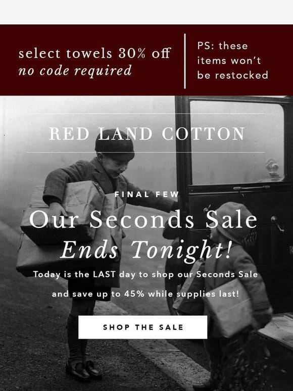 Last Day To Shop Seconds!