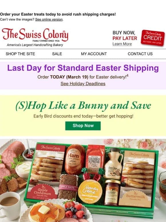 Last Day for Standard Easter Shipping