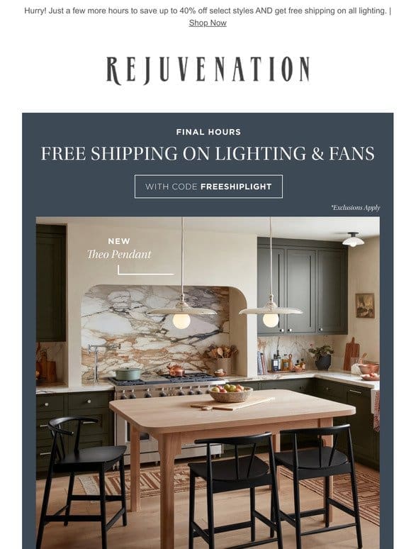 Last chance: Free shipping on lighting ends soon!