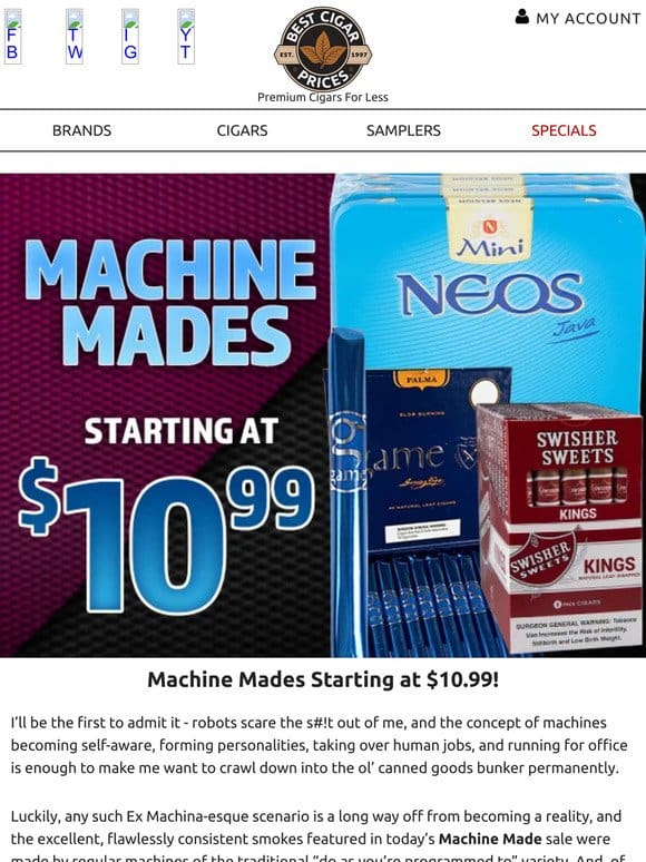 Machine Mades Starting at $10.99