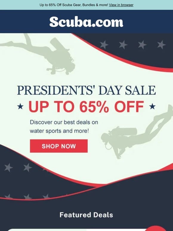 Make a Splash this Presidents’ Day!