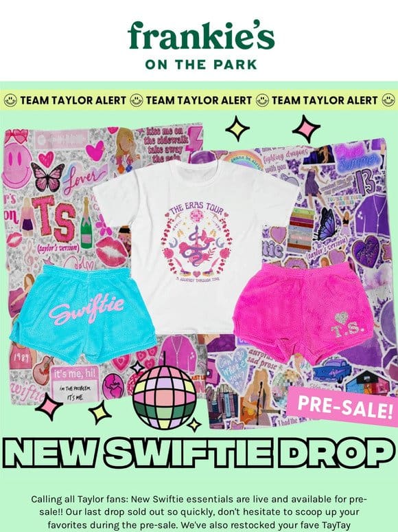 New   TAYLOR SWIFT   Arrivals!