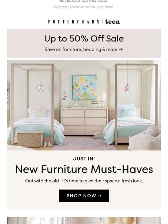 New furniture styles just landed