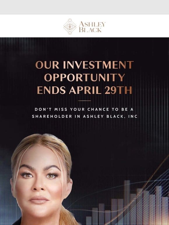 ?? Our Investment Opportunity Ends April 29th! ?