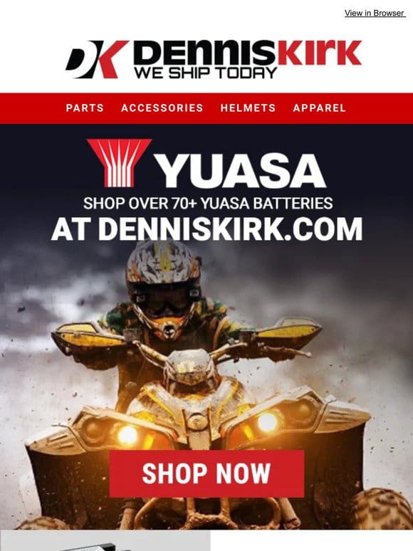 Power your ATV with Yuasa – shop now at Dennis Kirk