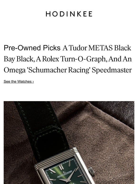 Pre-Owned Picks: A Tudor METAS Black Bay Black， A Rolex Turn-O-Graph， And An Omega ‘Schumacher Racing’ Speedmaster