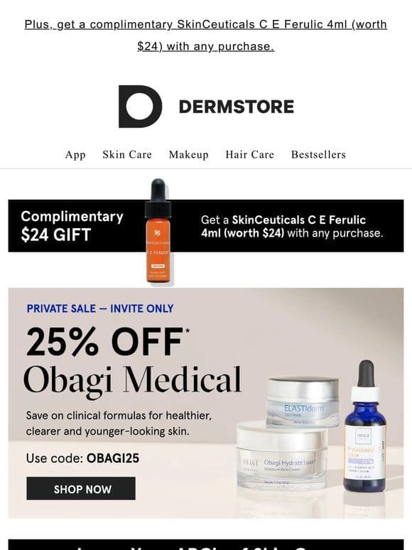 Private sale: 25% off Obagi Medical (we love their vitamin C serum)