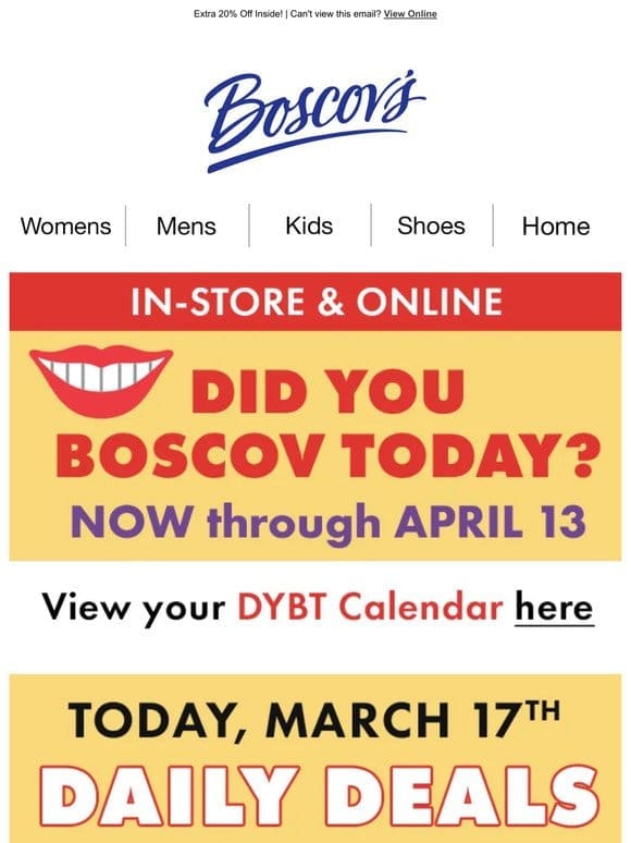 RUN! Did You Boscov’s Today? Starts Now!