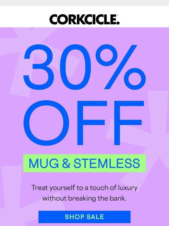 Raise Your Glass to 30% Off Mug & Stemless