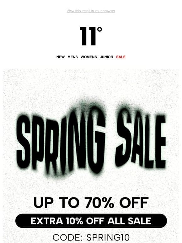 SPRING SALE | UP T0 70% + EXTRA 10%