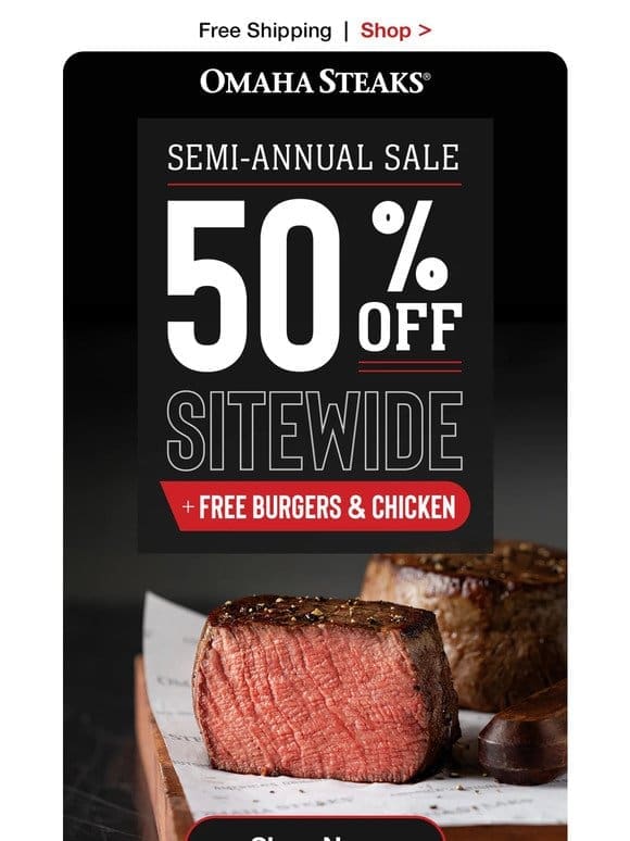 Semi-Annual Sale: 50% OFF + 8 FREE entrees