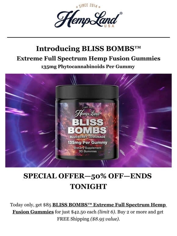 Special Offer—50% Off BOMBS™—Ends Tonight