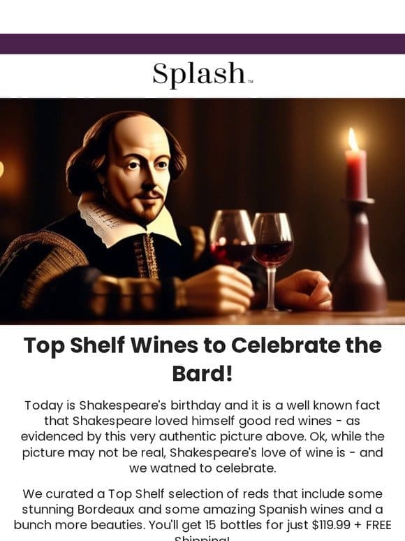 TOP SHELF: Celebrate Shakespeare’s Birthday With Poetry in a Bottle Reds!
