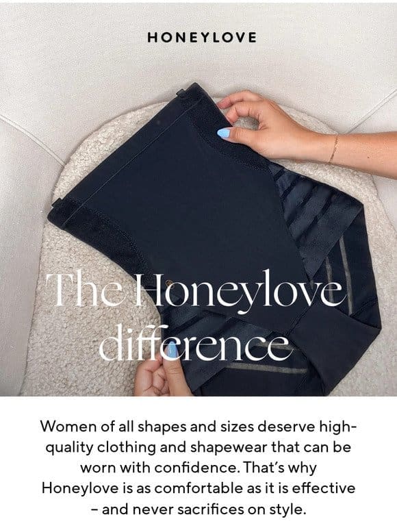 The #1 reason you’ll love Honeylove