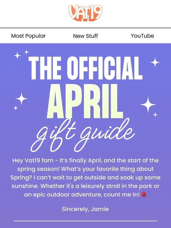 The official April gift guide is here! ✨