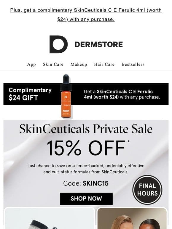 This is it — final hours for 15% off SkinCeuticals