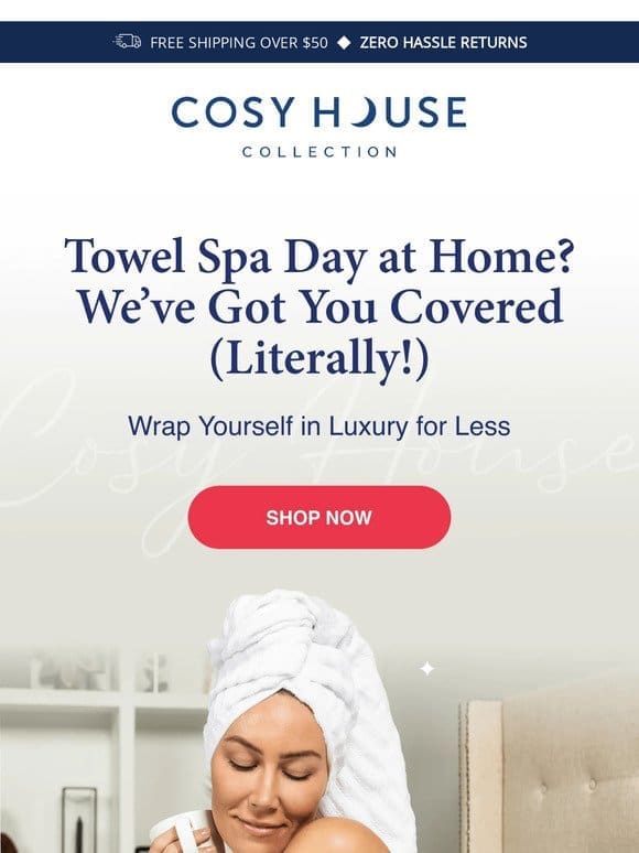 ? Treat Yourself! 15% OFF Luxury Towel Sets