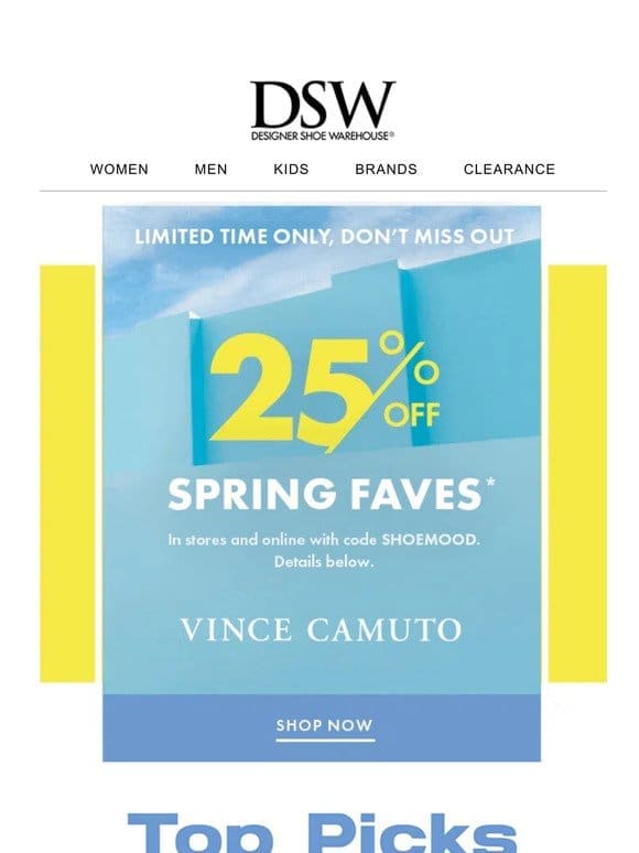 WOAH! 25% off your favorite brands.