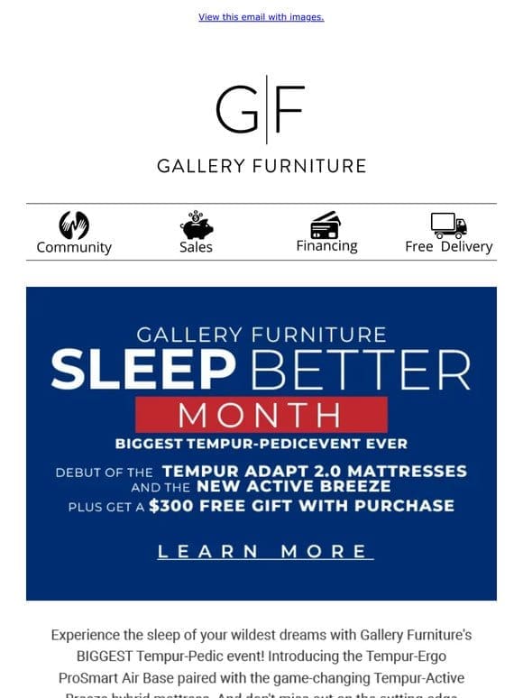 Welcome to Sleep Better Month at Gallery Furniture!