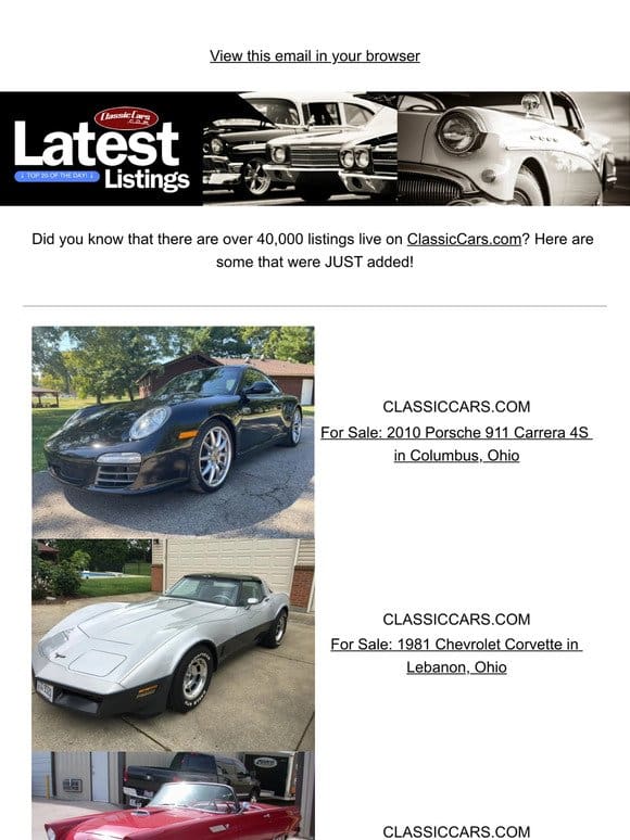 Your next set of wheels just came in. Check listings on ClassicCars.com.