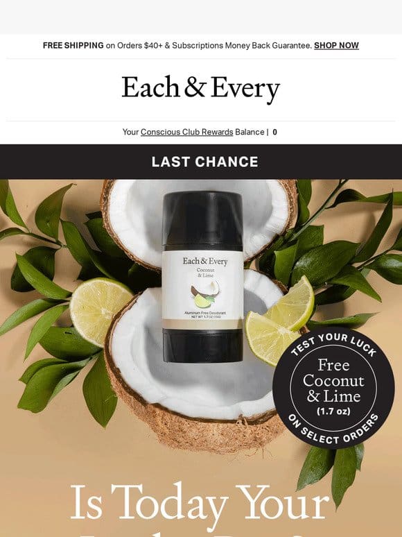 last chance FREE deodorant