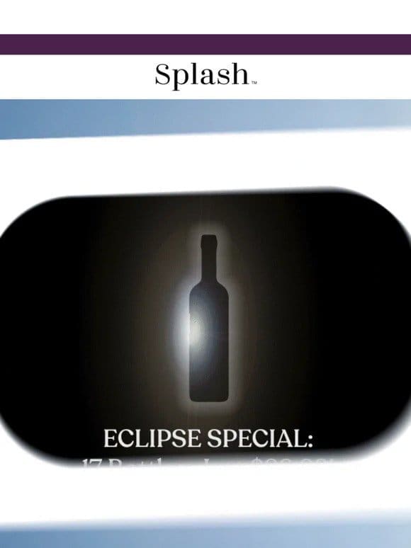 —， The $88.88 Eclipse Special ENDS SOON!