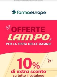 -10% su tutto! Approfittane!