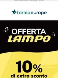 ? -10% su tutto! è tornata la Flash Sale del Benessere. ?