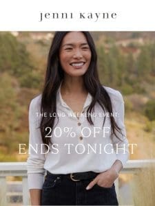 20% Off Ends Tonight