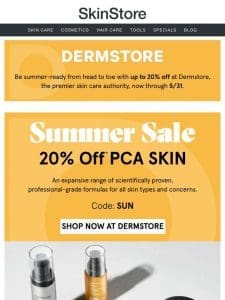 20% off PCA SKIN at Dermstore — Get your skin summer-ready