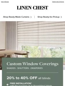 20% to 40% OFF Custom Window Blinds + BONUS OFFER INSIDE!