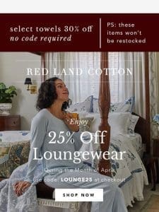 25% Off Loungewear!