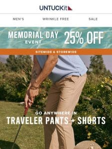 25% Off Water-Repellent Pants + Shorts