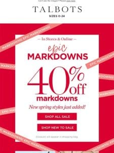 40% off EPIC MARKDOWNS!