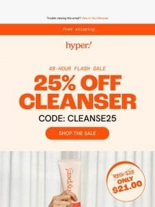 48-HR Cleanser Flash Sale