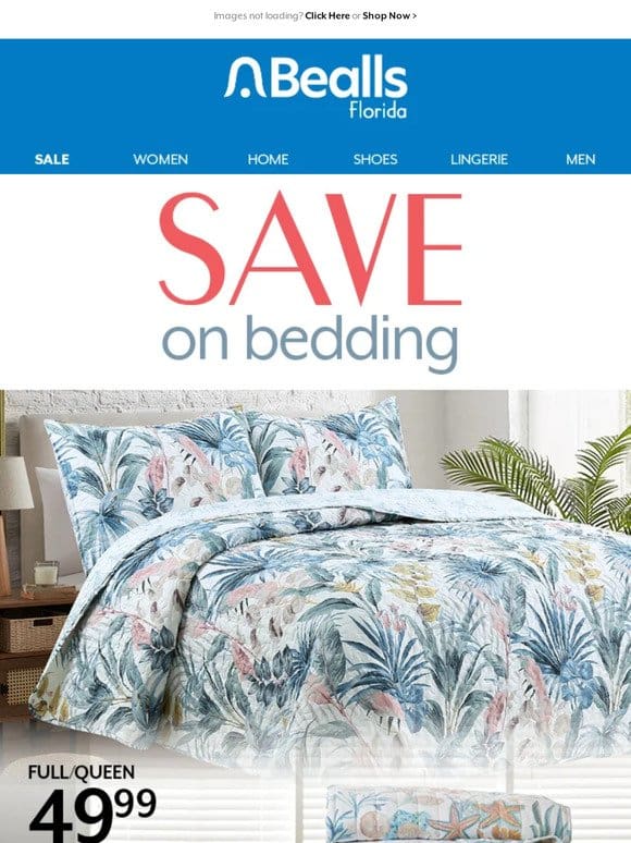 49.99 quilts & comforters + Clearance markdowns up to 70% off!