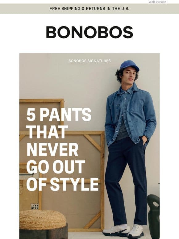 5 Pants to Build Your Closet Around